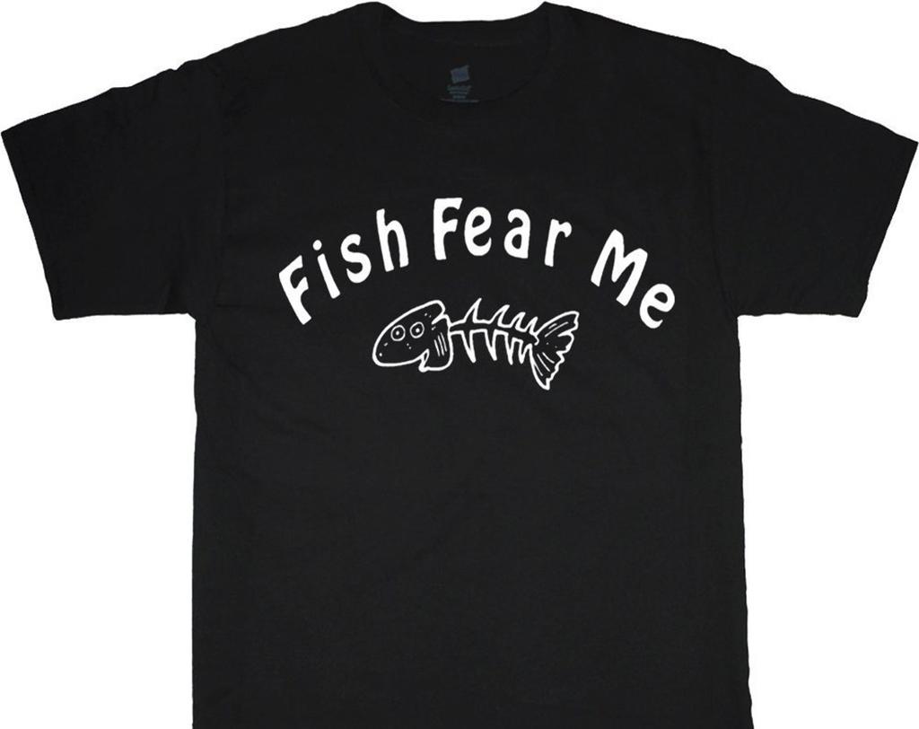 Funny Fishing T-Shirt Fish are Scared Best Fisherman Great gift for Fishing Friend Gift for Him Fathers day Gift Christmas Gift for Him