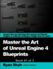 Книга Mastering the Art of Unreal Engine 4 - Blueprints