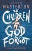 Книга The Children God Forgot