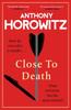 Книга Close To Death : How Do You Solve a Murder ??? When Everyone Has the Same Motive? (Hawthorne, 5)