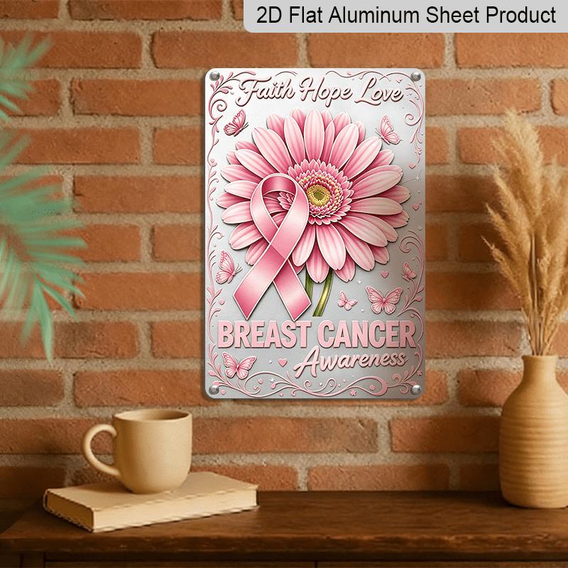 2D Flat, 1pc Pink Breast Cancer Awareness Aluminum Sign, Breast Cancer Awareness Month Decorative Sign & Plaque, Community Women Service Center