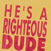 Ferris Bueller´s Day Off Mens Righteous Dude T-Shirt