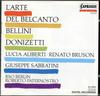 CD ВИНЧЕНЦО БЕЛЛИНИ , ГАЭТАНО ДОНИЦЕТТИ - Искусство бельканто 10247 Capriccio Digit 1988 Германия Классика Б/У