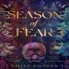 Season of Fear by Emily Cooper Hardback Book 9781398535794