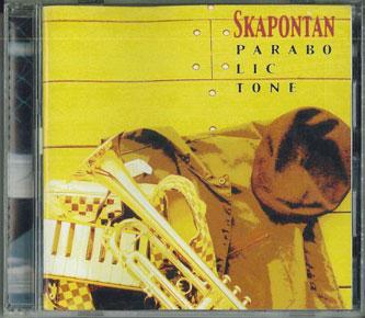 CD SKAPONTAN - Prabolic Tone TTT001 THREE TONE TIME 2002 Japan Rock Used