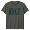 Dilf Devoted Involved Loving Father Unisexs TShirt Fathers Day Gift For Him