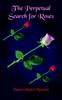 Книга The Perpetual Search for Roses
