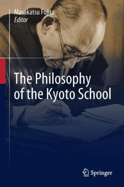 The The Philosophy of the Kyoto School Book