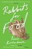 Книга Rabbits for Food