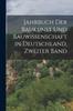 Книга Jahrbuch Der Baukunst Und Bauwissenschaft In Deutschland, Zweiter Band