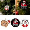 Funny Santa Says Six Seven Christmas Ornament, Funny 67 Meme Ornament for Christmas Tree, Gag Gifts, Stocking Stuffers for Teens