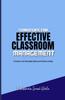 Книга Strategies for Effective Classroom Management : Techniques for Maintaining Order & Inspiring Learning