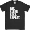 Eat Sleep BIKE Repeat T-Shirt Funny Riding Fitness Cardio Humor Gift Tee