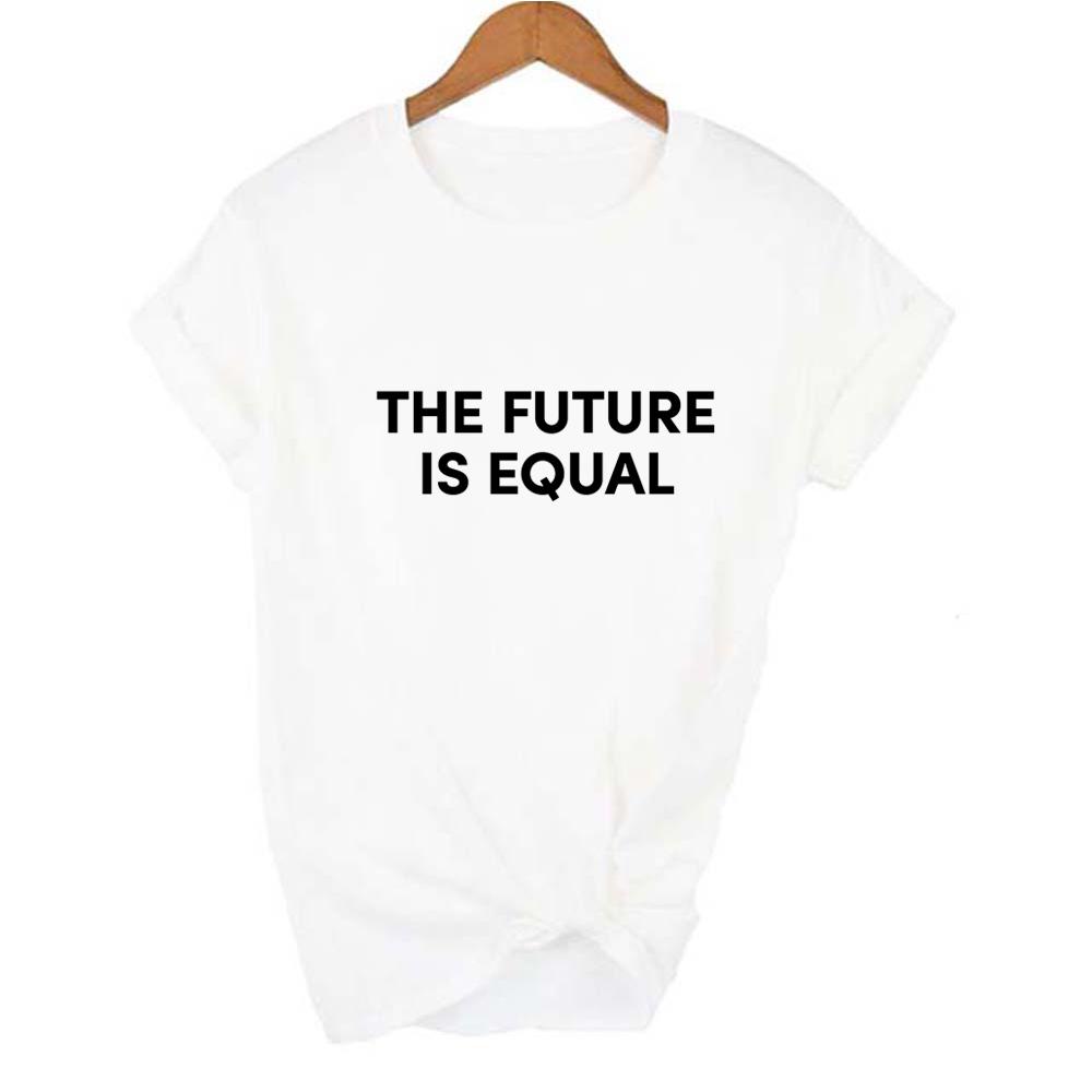 The Future Is Equal Letter Print T Shirt Women Feminist Tshirt Summer Tumblr Girl Top Outfit