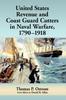 Книга United States Revenue and Coast Guard Cutters In Naval Warfare, 1790-1918