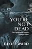 Книга You're Not Dead : 1