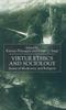 Книга Virtue Ethics and Sociology : Issues of Modernity and Religion