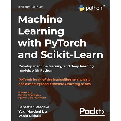 Машинное обучение с PyTorch и Scikit-Learn: Разработка моделей машинного обучения и глубокого обучения с использованием Python