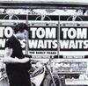 CD TOM WAITS - The Early Year PSCW5106 Bizarre/Straigh 1991 Japan Rock Used