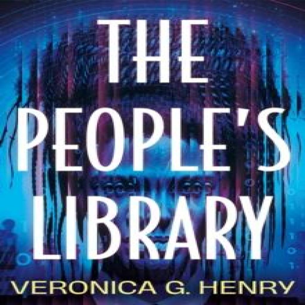 The Peoples Library by Veronica G. Henry Paperback Book 9781662520297