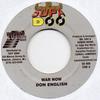 7-дюймовая пластинка DON ENGLISH / LISA MORE - War Now / Some Gal SD009 Supa Doo 2002 Ямайка Регги, Ска и Даб Б/У