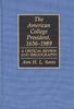 Книга The American College President, 1636-1989 : A Critical Review and Bibliography