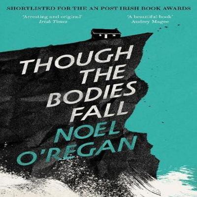 Хотя тела падают by Noel ORegan Книга в мягкой обложке 9781783789504