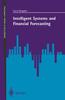 The Intelligent Systems and Financial Forecasting Book