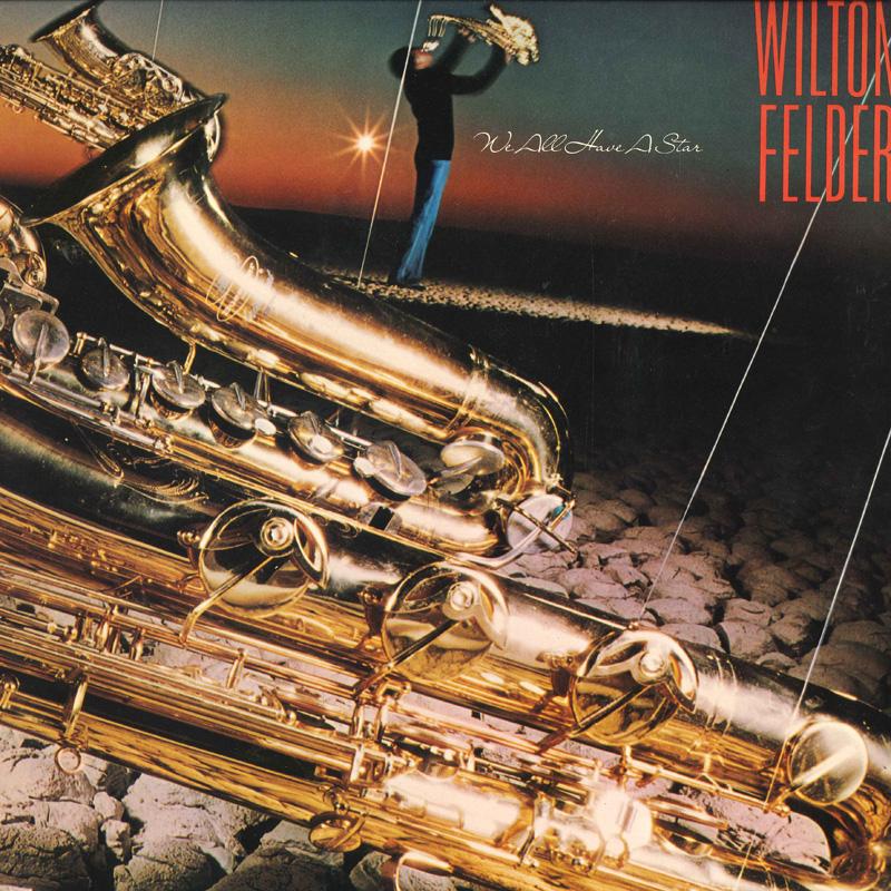 LP Record WILTON FELDER - We All Have A Star YX8153AB ABC Records 1978 Japan Jazz Used