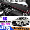 For RX 2004~2020 XU30 AL10 AL20 Anti-Slip Mat Dashboard Cover Pad Sunshade Dashmat Accessories