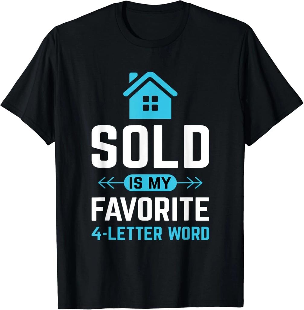 Sold Is My Favorite Word - Realtor & Real Estate Agent Gift Unisex T-Shirt