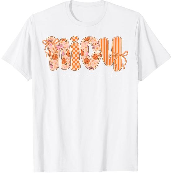 Nicu Nurse Cutest Pumpkin Fall Thanksgiving Nursing T-Shirt