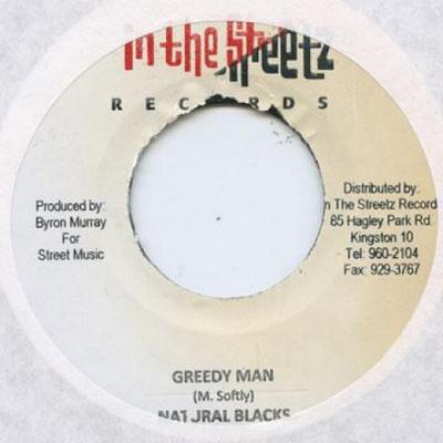 7-дюймовая пластинка НАТУРАЛЬНО ЧЕРНАЯ - Greedy Man In The Streetz 2009 Ямайка Регги, Ска и Даб