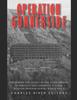 Книга Operation Gunnerside : The History and Legacy of the Allied Mission To Sabotage Nazi Germany's Nuclear Weapons Program During World War II
