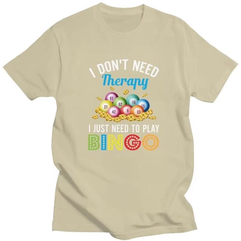 I Don't Need Therapy I Just Need to Play Bingo Graphic Tee for Unisex Short Sleeve Cotton T-Shirt