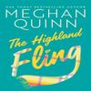 The Highland Fling by Meghan Quinn Paperback Book 9781542025225