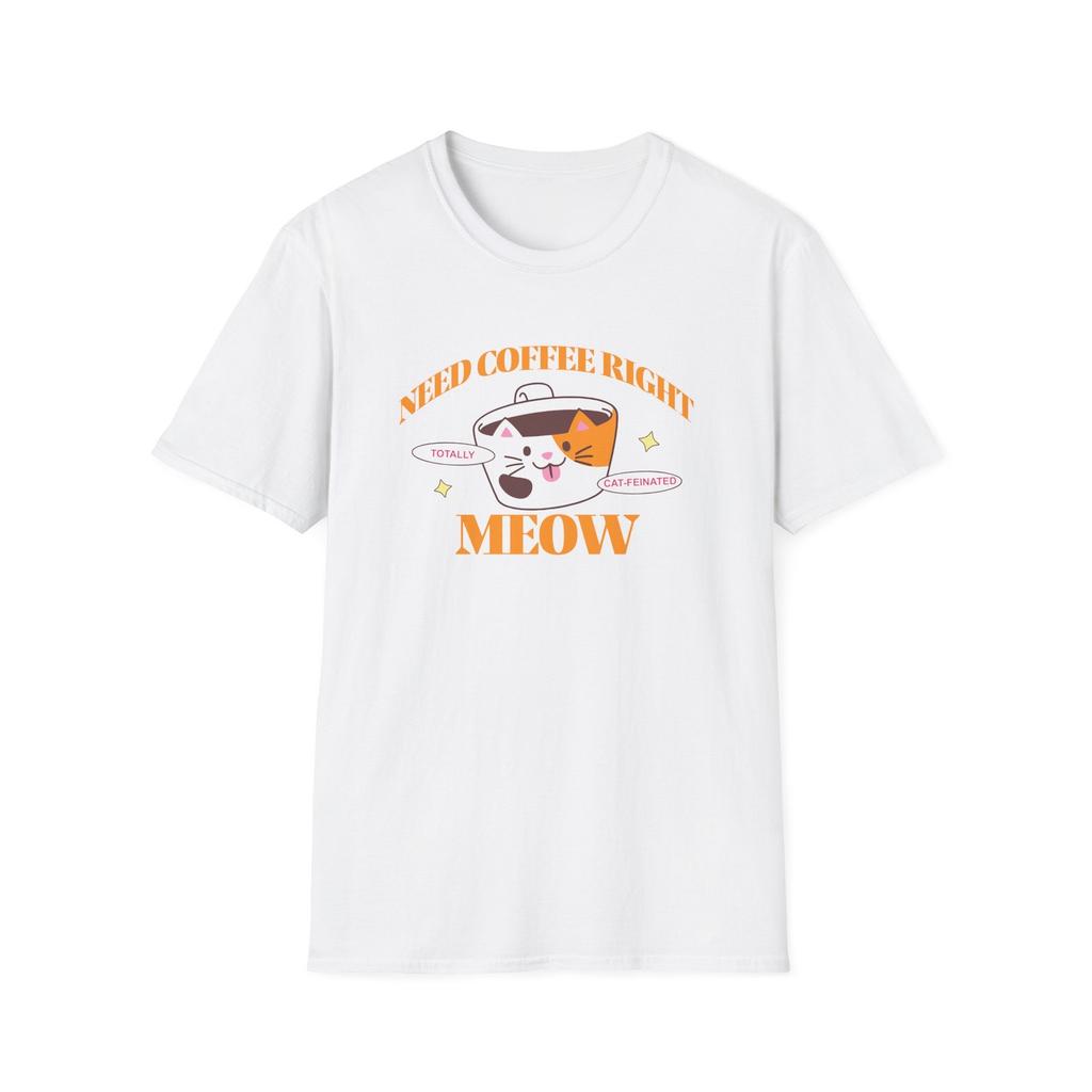 Need Coffee Right Meow Unisex T-Shirt | Cute Cat Coffee Mug