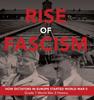 Книга Rise of Fascism How Dictators In Europe Started World War II Grade 7 World War 2 History