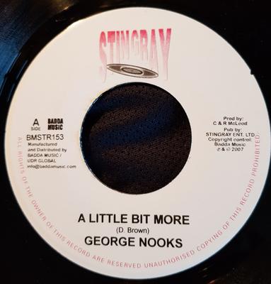 7-дюймовая пластинка GEORGE NOOKS - A Little Bit More BMSTR153 Stingray Record 2007 UK Регги, Ска и Даб Б/У