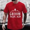 Groom Squad T Shirt Friends EVG Single Farewell Bachelor Party Tees Team Future Groom Wedding Tops Groomsman Best Man Streetwear