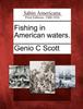 Книга Fishing In American Waters.