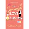 The Spanish Love Deception Paperback