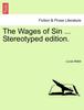 Книга The Wages of Sin ... Stereotyped Edition.