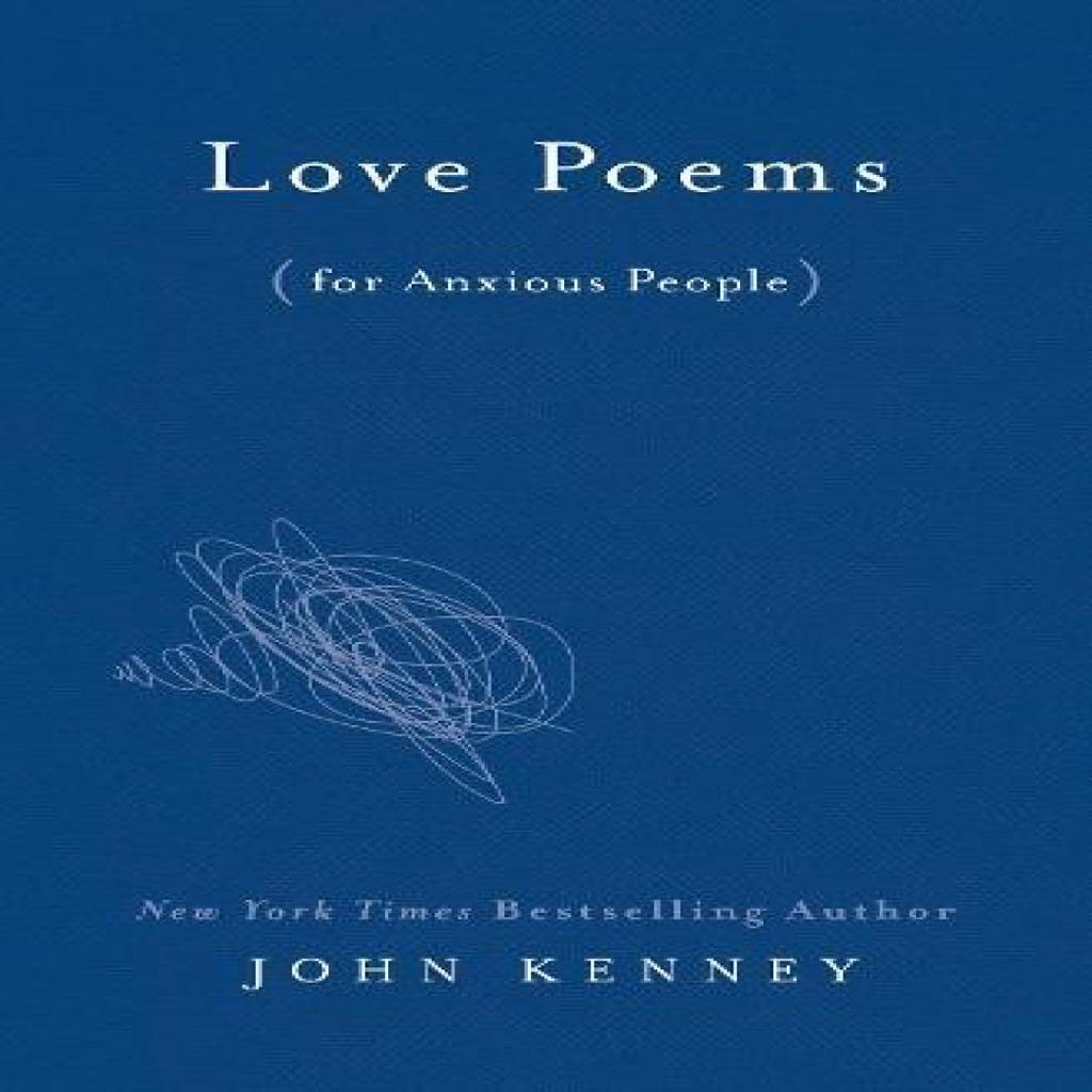 Love Poems for Anxious People by John Kenney Hardback Book 9780593190685