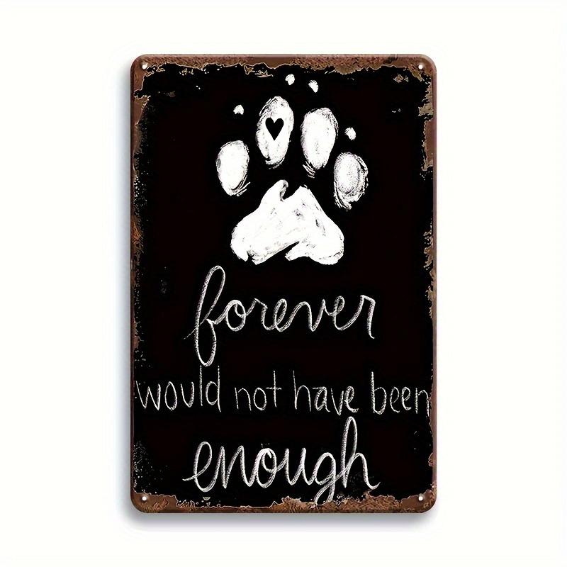 Vintage Metal Sign with Humorous Dog Lover Style Never Enough Humor Home Bar Kitchen Decor Wall Art Suitable for Indoo