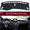 Для 2013-19 Benz GLA-Class 250 200 220 260 180 X156 Dashmat Крышка приборной панели Приборная панель Солнцезащитная изоляция Защитная накладка Ковер Украшения
