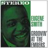CD EUGENE SMITH - Groovin' At The Embers PS015CD P&S Records 1996 Испания Джаз Б/у