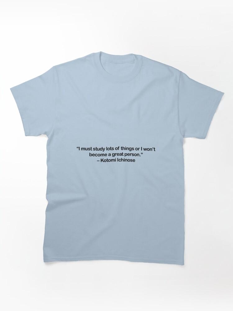 Clannad Kotomi Ichinose - Quote Classic Unisex T-Shirt