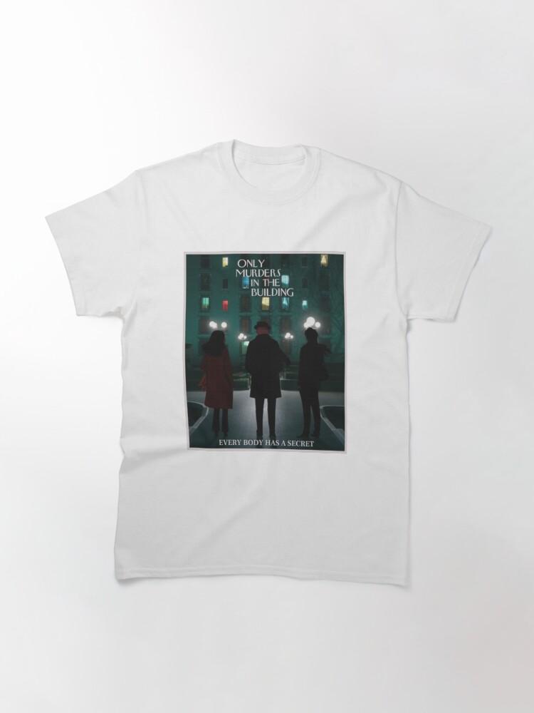 Only Murders In The Building T-ShirtOnly Murders In The Building Classic T-Shirt