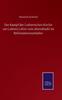 Книга Der Kampf Der Lutherischen Kirche Um Luthers Lehre Vom Abendmahl Im Reformationszeitalter